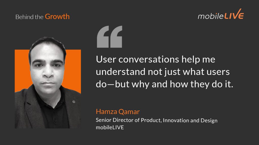 User conversations help me understand not just what users do-but why and how they do it.